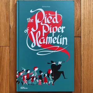 The Pied Piper of Hamelin